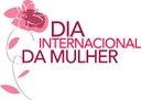 DIVERSOS EVENTOS NA CÂMARA VÃO CELEBRAR O DIA INTERNACIONAL DA MULHER