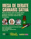 Câmara sedia audiência pública “Mesa de Debate sobre Cannabis Sativa: pesquisa, produção e uso terapêutico"