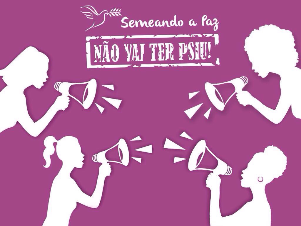 Campanha "Não Vai Ter Psiu!" voltará no segundo semestre