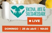 Live Cultural neste domingo irá lançar Campanha Vacina, Arte e Solidariedade