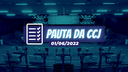 Pauta da 16ª reunião ordinária da CCJ