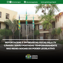 Reportagens e entrevistas feitas pela TV Câmara serão postadas temporariamente nas redes sociais do Poder Legislativo