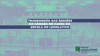 TV Câmara transmite sessões, excepcionalmente, pelo canal da Escola do Legislativo no YouTube
